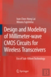 Design And Modeling Of Millimeter-Wave Cmos Circuits For Wireless Transceivers