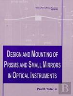 Design And Mounting Of Prisms And Small Mirrors In Optical Instruments