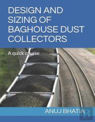 Design And Sizing Of Baghouse Dust Collectors