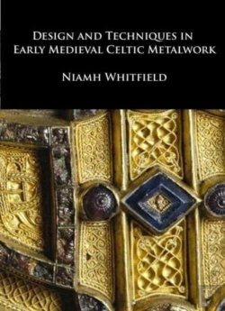 Bertrand.pt - Design And Techniques In Early Medieval Celtic Metalwork