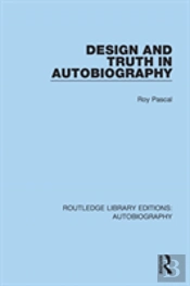 Design And Truth In Autobiography