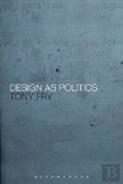 Design As Politics