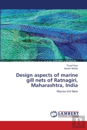 Design Aspects Of Marine Gill Nets Of Ratnagiri, Maharashtra, India