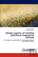 Design Aspects Of Rotating Cylindrical Magnetron Cathode