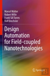 Design Automation For Field-Coupled Nanotechnologies