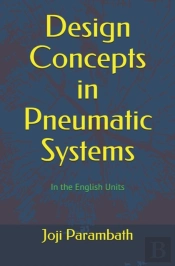 Design Concepts In Pneumatic Systems