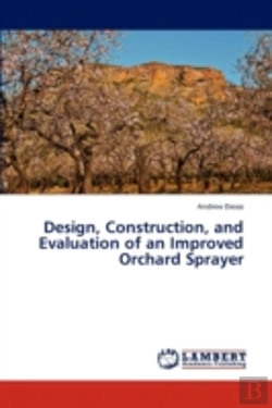 Bertrand.pt - Design, Construction, And Evaluation Of An Improved Orchard Sprayer