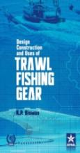 Design Construction And Uses Of Trawal Fishing Gear