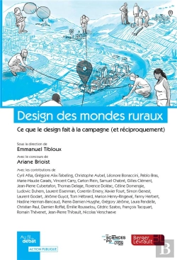 Bertrand.pt - Design Des Mondes Ruraux : Ce Que Le Design Fait À La Campagne (Et Réciproquement)