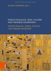 Design Dialogue: Jews, Culture And Viennese Modernism