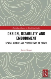 Design, Disability And Embodiment