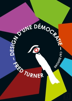 Bertrand.pt - Design D'Une Démocratie : Le Design Multimédia, De La Seconde Guerre Mondiale Aux Années Psychédéliques (2e Édition)