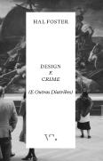 Design e Crime (e Outras Diatribes)
