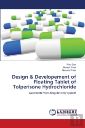 Design & Developement Of Floating Tablet Of Tolperisone Hydrochloride
