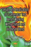 Design & Realization Of A Generator Test Bench Working With A Diesel & Biodiesel Blend