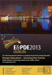 Design Education-Growing Our Future, Proceedings Of The 15th International Conference On Engineering And Product Design Education (E&Pde13)