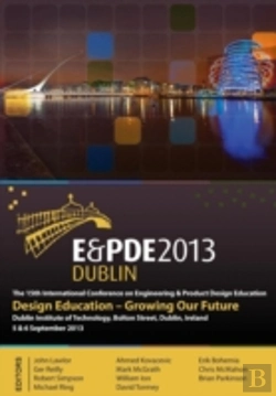 Bertrand.pt - Design Education-Growing Our Future, Proceedings Of The 15th International Conference On Engineering And Product Design Education (E&Pde13)