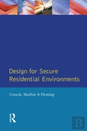 Design For Secure Residential Environments