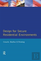 Design For Secure Residential Environments