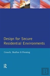 Design For Secure Residential Environments