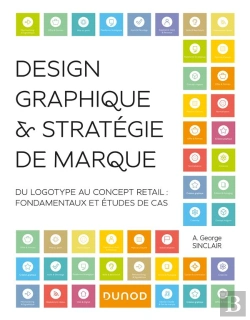 Bertrand.pt - Design Graphique Et Strategie De Marque - Du Logotype Au Concept Retail - Fondamentaux Et Etudes De