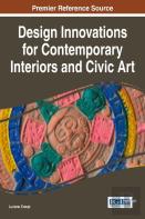 Design Innovations For Contemporary Interiors And Civic Art