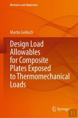 Bertrand.pt - Design Load Allowables For Composite Plates Exposed To Thermomechanical Loads