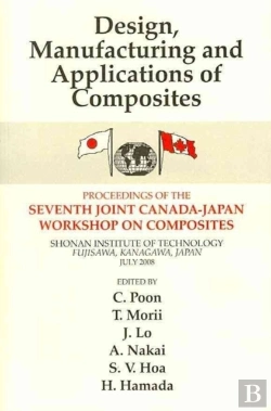 Bertrand.pt - Design, Manufacturing And Applications Of Composites; Proceedings Of The 7th Canada-Japan Workshop On Composites