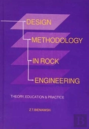 Design Methodology In Rock Engineering