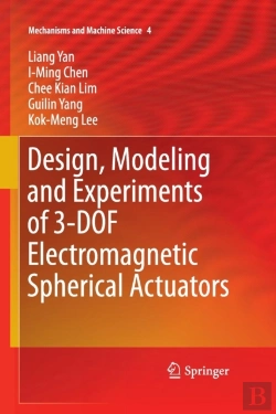 Bertrand.pt - Design, Modeling And Experiments Of 3-Dof Electromagnetic Spherical Actuators