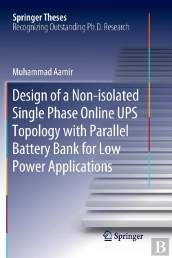 Bertrand.pt - Design Of A Non-Isolated Single Phase Online Ups Topology With Parallel Battery Bank For Low Power Applications