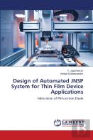 Design Of Automated Jnsp System For Thin Film Device Applications