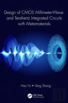Design Of Cmos Millimeter-Wave And Terahertz Integrated Circuits With Metamaterials