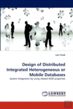 Bertrand.pt - Design Of Distributed Integrated Heterogeneous Or Mobile Databases