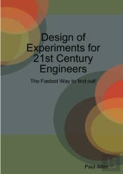 Design Of Experiments For 21st Century Engineers
