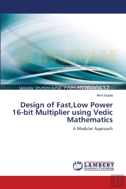 Bertrand.pt - Design Of Fast,Low Power 16-Bit Multiplier Using Vedic Mathematics