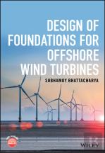 Design Of Foundations For Offshore Wind Turbines