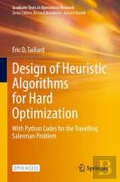 Design Of Heuristic Algorithms For Hard Optimization