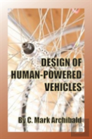 Design Of Human-Powered Vehicles