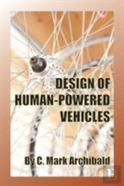 Design Of Human-Powered Vehicles