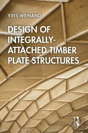 Design Of Integrally-Attached Timber Plate Structures