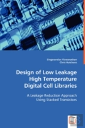 Design Of Low Leakage High Temperature Digital Cell Libraries