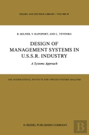 Design Of Management Systems In U.S.S.R. Industry