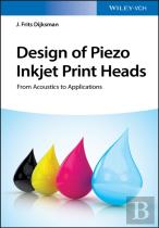 Design Of Piezo Inkjet Print Heads