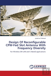 Design Of Reconfigurable Cpw-Fed Slot Antenna With Frequency Diversity