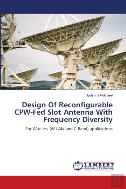 Bertrand.pt - Design Of Reconfigurable Cpw-Fed Slot Antenna With Frequency Diversity