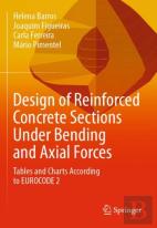 Design Of Reinforced Concrete Sections Under Bending And Axial Forces