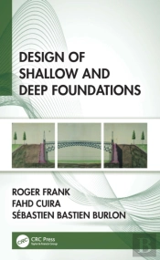 Design Of Shallow And Deep Foundations