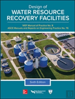 Bertrand.pt - Design Of Water Resource Recovery Facilities, Manual Of Practice No.8, Sixth Edition