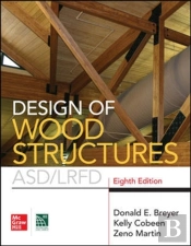 Design Of Wood Structures- Asd/Lrfd, Eighth Edition